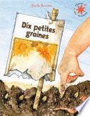 Dix petites graines
