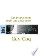 Dix propositions pour une école juste