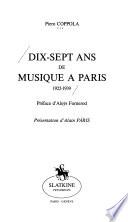 Dix-sept ans de musique à Paris, 1922-1939