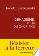 Djihadisme : le retour du sacrifice