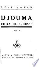 Djouma, chien de brousse, roman