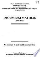 Djoumessi Mathias, 1900-1966