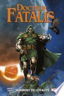 Docteur Fatalis : Serment de loyauté