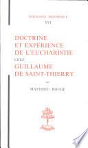 Doctrine et expérience de l'Eucharistie chez Guillaume de Saint-Thierry