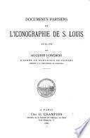 Document parisiens sur l'iconographie de S. Louis, pub. par Auguste Longnon d'après un manuscrit de Peiresc conservé à la Bibliothèque de Carpentras