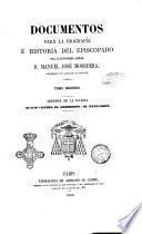 Documentos para la biografía é historia del episcopado del ilustrísimo señor D. Manuel José Mosquera