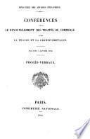 Documents diplomatiques: Conférences pour le renouvellement des traités de commerce entre la France et la Grande-Bretagne. 1882