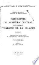 Documents du Minutier central concernant l'histoire de la musique (1600-1650)