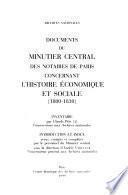 Documents du Minutier central des notaires de Paris concernant l'histoire économique et sociale (1800-1830)