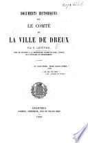Documents historiques sur le Comté et la Ville de Dreux