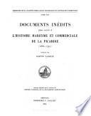 Documents inédits pour servir à l'histoire maritime et commerciale de la Picardie (1682-1792)
