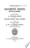 Documents inédits relatifs au Dauphiné, ed. par l'abbé Auvergne [and others].