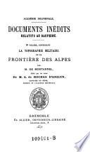 Documents inedits relatifs au Dauphine (publ. par l'Academie delphinale.)