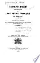 Documents inedits sur l'histoire de l'occupation espagnole en Afrique (1506-1574) publiés