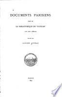 Documents parisiens tirés de la bibliothèque du Vatican (VIIe-XIIIe siècle)