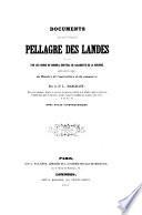 Documents pour servir a l'etude de la pellagre des landes recueillis par les soins du conseil central de salubrite de la Gironde (etc.)