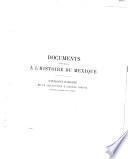 Documents pour servir à l'histoire du Mexique