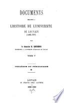 Documents relatifs à l'histoire de l'Université de Louvain (1425-1797).