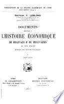 Documents relatifs à l'histoire économique de Beauvais & du Beauvaisis au XVIe siècle