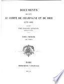 Documents relatifs au comté de Champagne et de Brie, 1172-1361