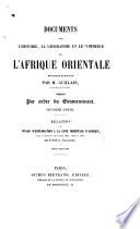 Documents sur l'histoire, la géographie et le commerce de l'Afrique orientale, recueillis et rédigés par M. G.
