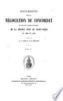 Documents sur la négociation du concordat et sur les autres rapports de la France avec le Saint-Siège en 1800 et 1801