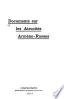 Documents sur les atrocités arméno-russes