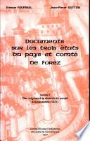 Documents sur les trois États du pays et comté du Forez