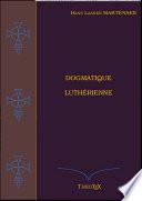 Dogmatique Luthérienne