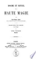 Dogme et rituel de la haute magie par Éliphas Lévi