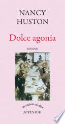 Dolce agonia