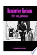 Domination féminine Vol1 Les godeuses