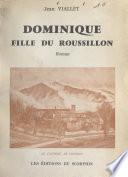 Dominique, fille du Roussillon