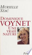 Dominique Voynet : une vraie nature