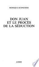 Don Juan et le procès de la séduction