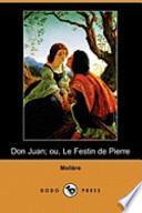Don Juan; Ou, Le Festin De Pierre