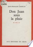 Don Juan sous la pluie