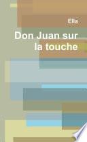 Don Juan sur la touche