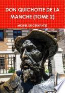 DON QUICHOTTE DE LA MANCHE (TOME 2)