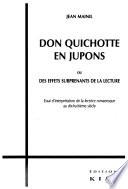 Don Quichotte en jupons ou des effets surprenants de la lecture