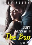 Don't Mess with the Boss