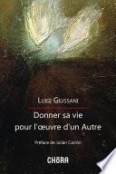 Donner sa vie pour l'œuvre d'un Autre