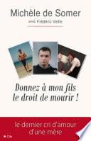 Donnez à mon fils le droit de mourir