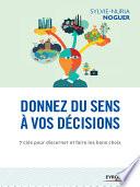 Donnez du sens à vos décisions