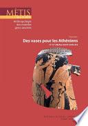 Dossier : Des vases pour les Athéniens