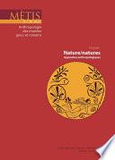 Dossier : Nature/natures : approches anthropologiques