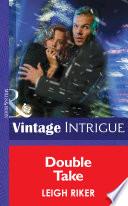 Double Take (Mills & Boon Intrigue)