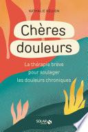 Douleurs chroniques : ce n'est pas dans votre tête