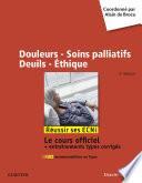 Douleurs - Soins palliatifs - Deuils - Ethique