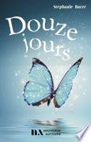 Douze jours - Gagnant Prix développement perso 2022